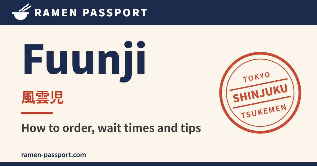 Fuunji tsukemen in Shinjuku – Ramen Passport